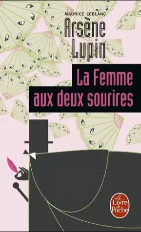 Arsène Lupin : La femme aux deux sourires - Click to enlarge picture.