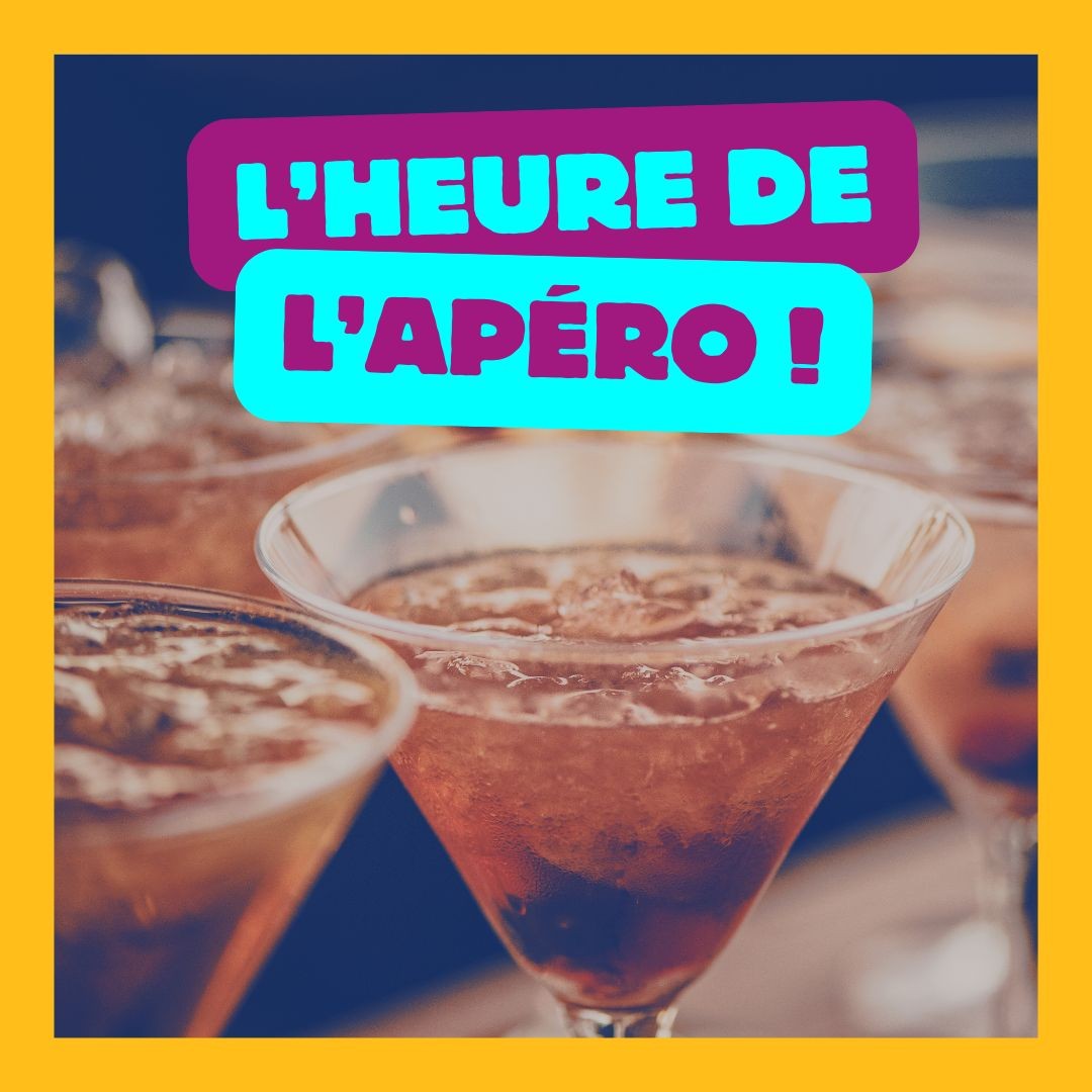 L'heure de l'apéro !