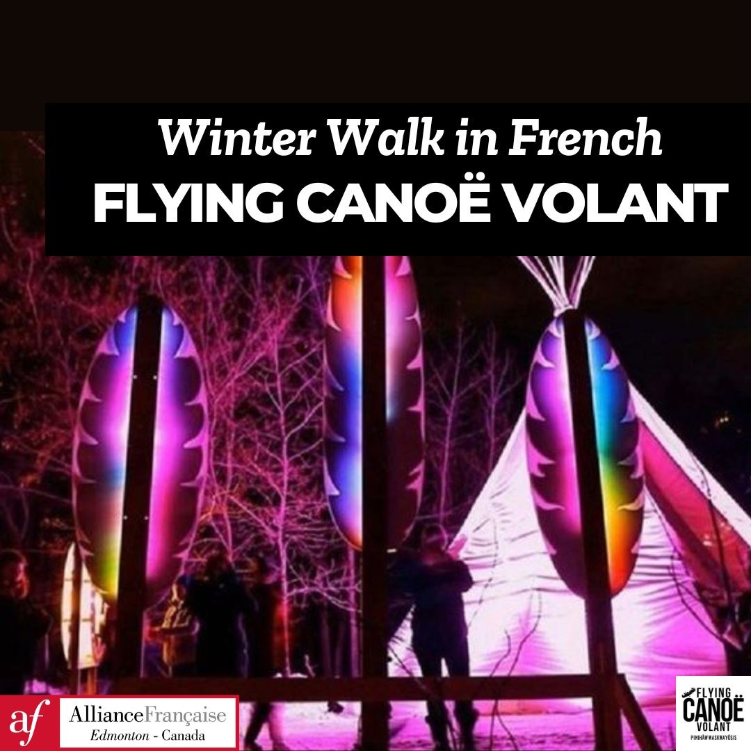 Winter stroll in French - Flying Canoë Festival!